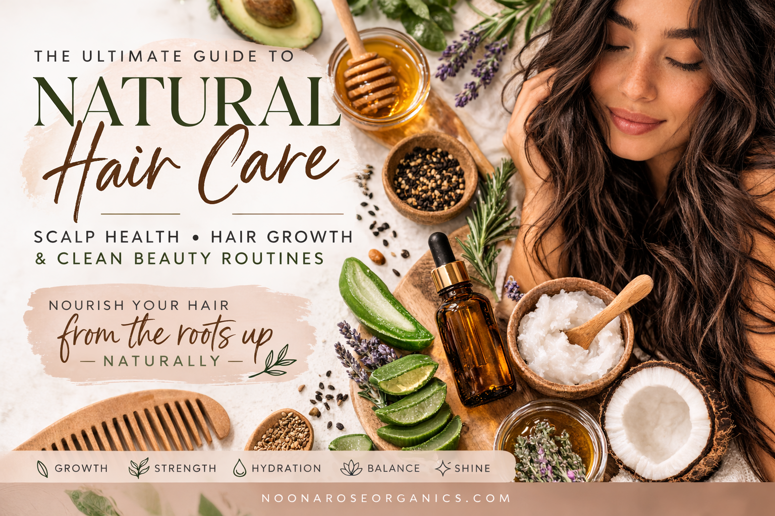 The Ultimate Guide to Natural Hair Care